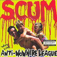 Anti-Nowhere League : Scum